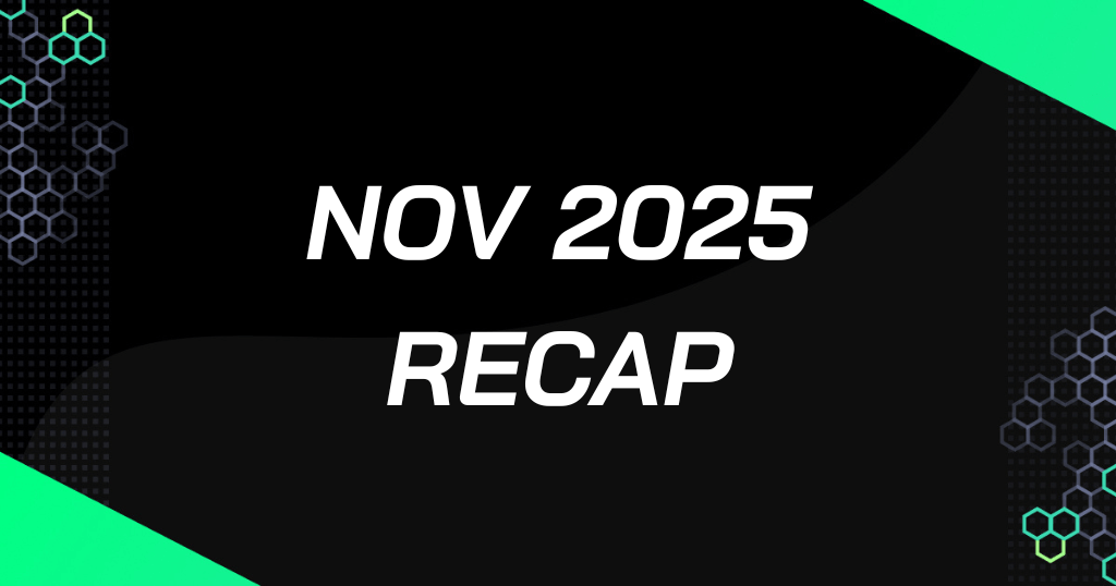 November 2025 Recap: Wins and Updates